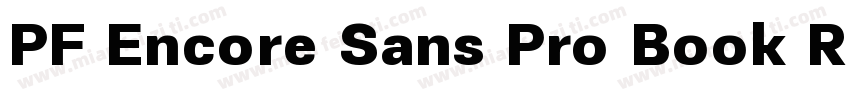 PF Encore Sans Pro Book Regular字体转换